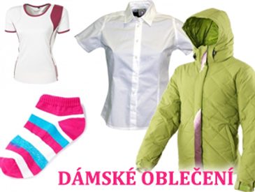 DÁMSKÉ OBLEČENÍ OBSAHUJE VELKÝ SORTIMENT
