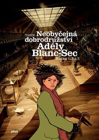 Neobyčejná dobrodružství Adély Blanc-Sec