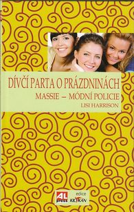 Dívčí parta o prázdninách - Massie