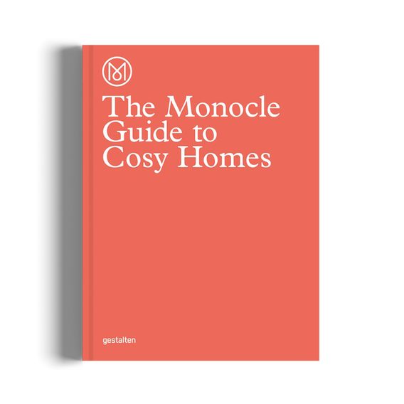 The Monocle Guide to Cosy Homes: Udělejte z domu domov