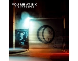 Night People You Me At Six