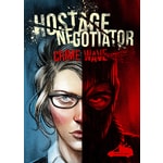 Hostage Negotiator: Crime Wave