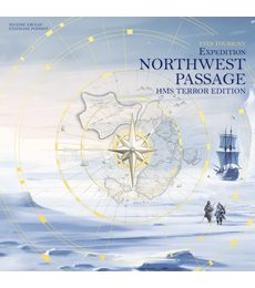 Expedition Northwest Passage: HMS Terror Edition - Expedition Northwest Passage: HMS Terror Edition
