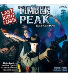 Last Night on Earth: Timber Peak