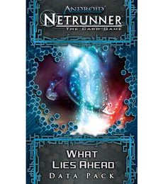 Netrunner: What Lies Ahead Data Pack - Produkt Netrunner: What Lies Ahead Data Pack