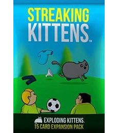 Exploding Kittens: Streaking Kittens - Exploding Kittens: Streaking Kittens
