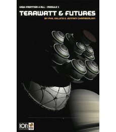 High Frontier 4 All - Module 1: Terawatt & Futures