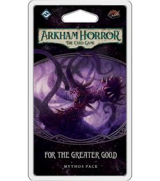 Arkham Horror: The Card Game - For the Greater Good