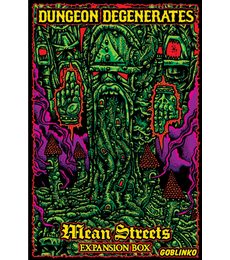 Dungeon Degenerates: Mean Streets