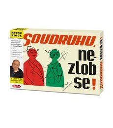 Soudruhu, nezlob se!