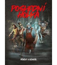Poslední holka - Příběhy a scénáře - Poslední holka - Příběhy a scénáře