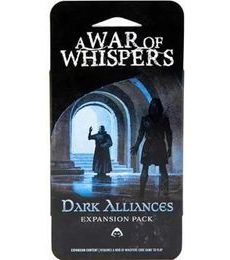 A War of Whispers - Dark Alliances - A War of Whispers - Dark Alliances