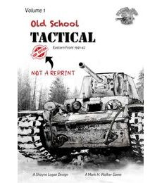 Old School Tactical: Volume 1