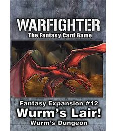 Warfighter - Wurm's Lair!