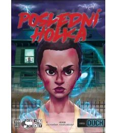 Poslední holka - Duch v panství Křížů - Poslední holka - Duch v panství Křížů