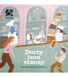 Dorty jsou vrženy - Dorty jsou vrženy