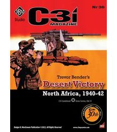 C3i Magazine 36: Desert Victory North Africa, 1940-42 - C3i Magazine 36: Desert Victory North Africa, 1940-42