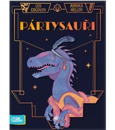Pártysauři - Pártysauři