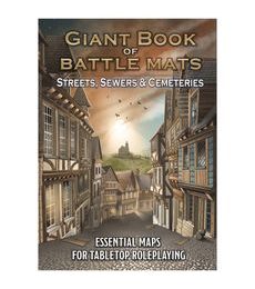 Giant Book of Battle Mats - Streets, Sewers & Cemeteries (Essential Maps For Tabletop Roleplaying) - Giant Book of Battle Mats - Streets, Sewers & Cemeteries (Essential Maps For Tabletop Roleplaying)