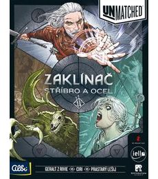 Unmatched Zaklínač: Stříbro a ocel - Unmatched Zaklínač: Stříbro a ocel