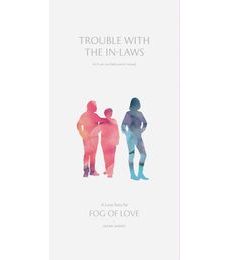 Fog of Love: Trouble with the In-Laws