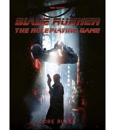 Blade Runner: The Roleplaying Game - Core Rules