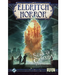 Eldritch Horror: Signs of Carcosa - Eldritch Horror: Signs of Carcosa