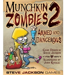 Munchkin: Zombies 2 - Armed and Dangerous