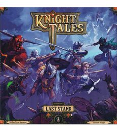 Knight Tales - Last Stand - Knight Tales - Last Stand