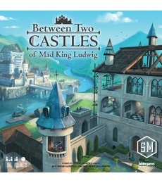 Between Two Castles of Mad King Ludwig - Between Two Castles of Mad King Ludwig