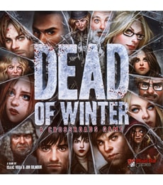 Dead of Winter: A Crossroads Game - Dead of Winter: A Crossroads Game