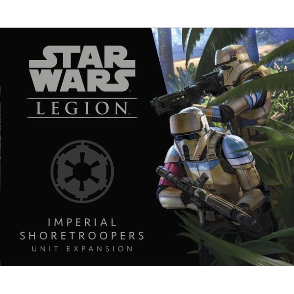Star Wars: Legion - Imperial Shoretroopers
