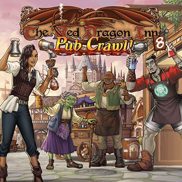 The Red Dragon Inn 8: Pub Crawl