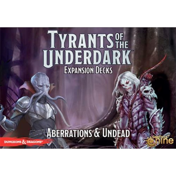 Tyrants of the Underdark: Aberrations & Undead