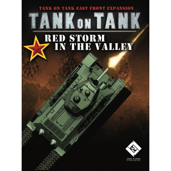 Tank on Tank: Red Storm In the Valley