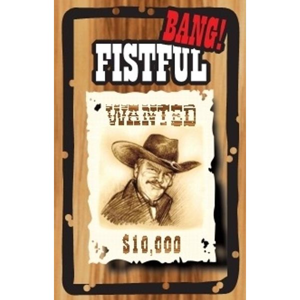 Bang! Fistful