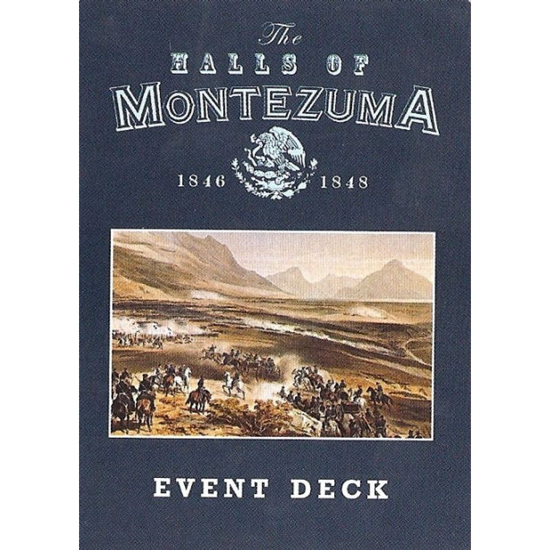 Halls of Montezuma: The Mexican War