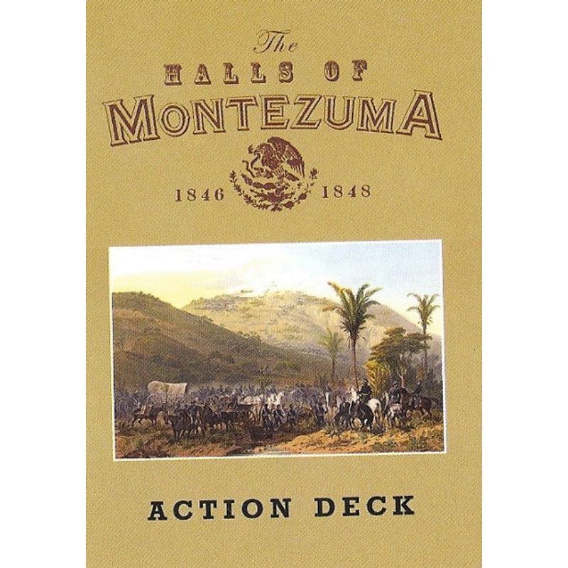 Halls of Montezuma: The Mexican War