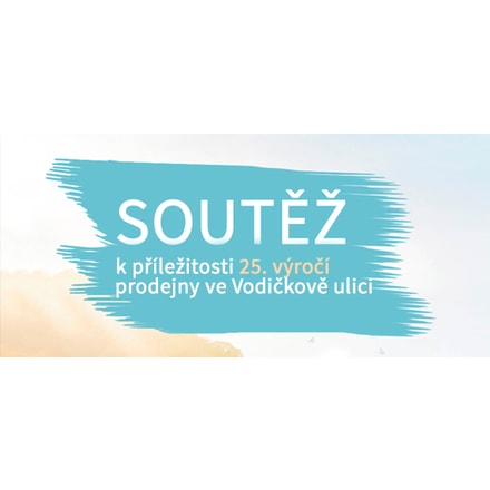Soutěž k 25. výročí prodejny ve Vodičkově ulici
