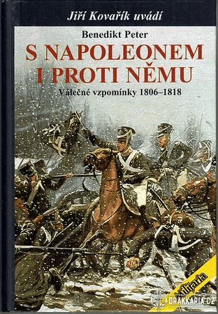 S NAPOLEONEM I PROTI NĚMU - BENEDIKT PETER