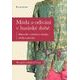 MÓDA A ODÍVÁNÍ V HUSITSKÉ DOBĚ - KNIHY - HRY A KNIHY