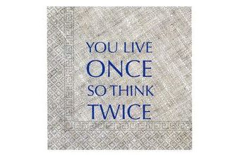 Ubrousky YOU LIVE ONCE 20 ks, 3-vrstvé 33 cm x 33 cm