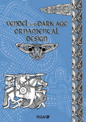 VENDEL AND DARK AGE ORNAMENTAL DESIGN - BÜCHER