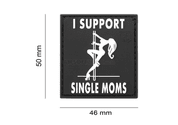 I SUPPORT SINGLE MUMS RUBBER PATCH - MILITARY PATCHES