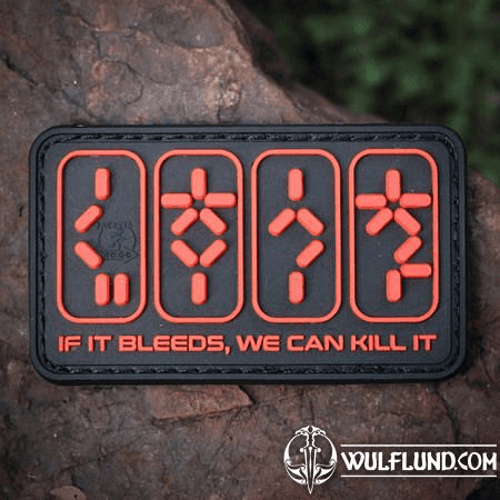 IF IT BLEEDS, WE CAN KILL IT PATCH, JTG 3D RUBBER PATCH