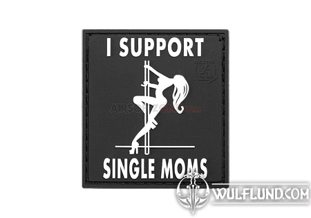 I SUPPORT SINGLE MUMS RUBBER PATCH