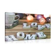 CANVAS PRINT HARMONIOUS HOME - PICTURES WITH INSCRIPTIONS AND QUOTES - PICTURES