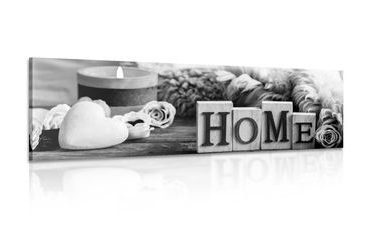 CANVAS PRINT STILL LIFE WITH THE INSCRIPTION HOME IN BLACK AND WHITE - BLACK AND WHITE PICTURES - PICTURES