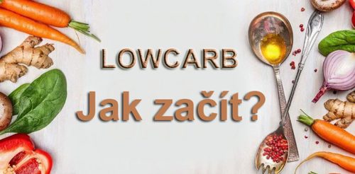 Jak začít s LowCarb?