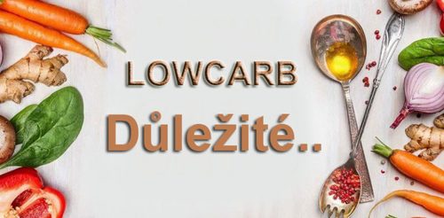 Důležité rady – LowCarb